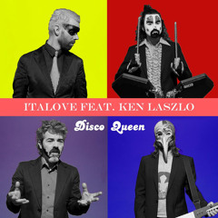 ITALOVE FEAT. KEN LASZLO - Disco Queen
