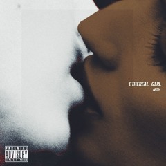 Ethereal Girl (Snippet)