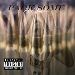Nyne Piff x London Young - Pack Some