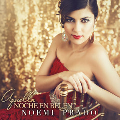 Noemi Prado "Aquella Noche En Belén"