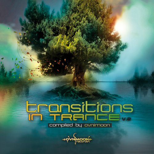 Transitions In Trance Volume 2 by Ovnimoon [OVNICD069] (Ovnimoon Records / Goa Records)