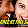 SAREE KE FALL SA-( R-RAJKUMAR ) -DJ AJ-STYLE