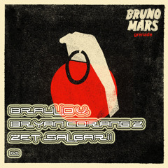 Bruno Mars - Grenade (Braulio V, Bryan Corang´Z & Bryan Salgado 2k14 Remix)
