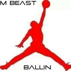 M-Beast-Ballin