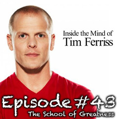 Tim Ferriss: Self Talk, Visualization and The Rituals for Success