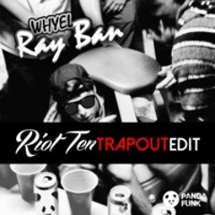 WHYEL - RAYBAN (RIOT TEN'S TRAPOUT REMIX)