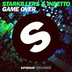 Starkillers & Inpetto - Game Over (Available December 20)