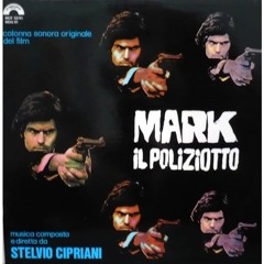 STELVIO CIPRIANI - MARK IL POLIZIOTTO - RELOOPED BY LKT