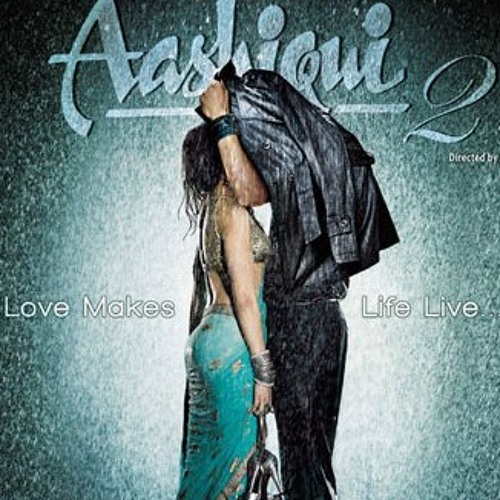 Chahun Main Ya Naa - Aashiqui 2