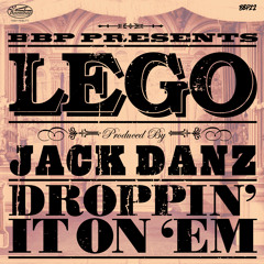 Lego - Droppin' It On 'Em (Prod. by Jack Danz)