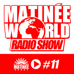 #Matinéeworld 11