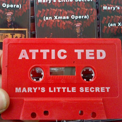 Mary's Little Secret (an Xmas Opera)