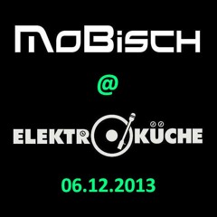 MOBISCH @ Elektroküche | Köln | 06.12.2013
