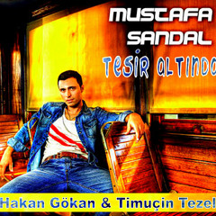 Mustafa Sandal - Tesir Altında (Hakan Gökan & Timuçin Tezel Mix)