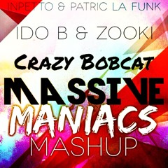 Crazy Bobcat (M&M Mashup)|FREE DL