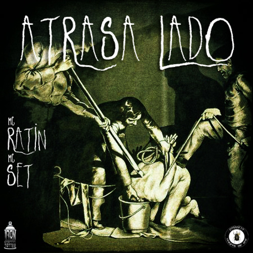 Ratin e SeT - "Atrasa Lado (Prod. DjEric Jack)"