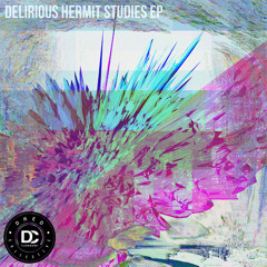 04. Lesson [Delusional Hermit Studies EP]
