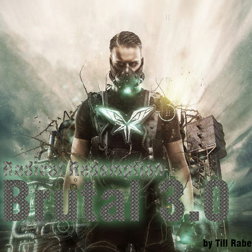 Radical Redemtion - Brutal 3.0 (long version)