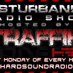 TRAFFIK - Disturbance Radio Show December 2013 - HardSoundRadio