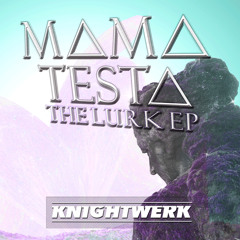 MΔMΔ TΣSTΔ - Lurk (Stripped Mix)[KW05]