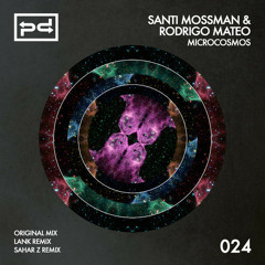 Santi Mossman & Rodrigo Mateo - MicroCosmos (Original Mix) charted by Hernan Cattaneo