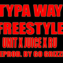 TYPA WAY- JUICE X UNIT X RU