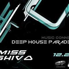 SAR Label Night by Miss Shiva @ Deep House Parade * 13/12/2013