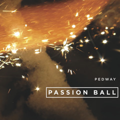 "Passion Ball" by Pedway on Passion Ball