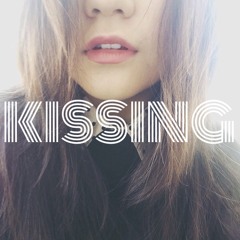 Kissing (demo * full version out now *)