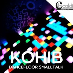Dancefloor Small Talk - Cibicaldi Records
