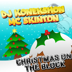 DJ Konekshon & MC Novo (Skinton) NMOTB Vol 3 : Christmas on the Block *FREE DOWNLOAD*