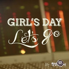 Girl's Day - Let's go