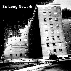 So Long Newark