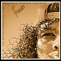 Feezy Flame Third Degree