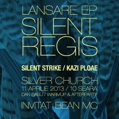 Silent Strike & Kazi Ploae - Silent Regis