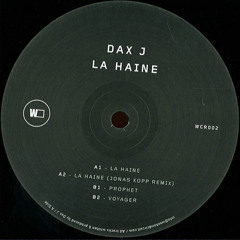 Dax J - La Haine EP (incl. Jonas Kopp Remixes)WCR002