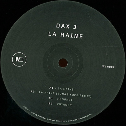 Dax J - La Haine EP (incl. Jonas Kopp Remixes)WCR002
