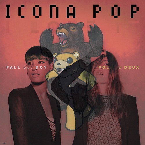 Stream Fall Out Boy vs Icona Pop / I Don't Care, I Love It by Hucho | online for free on SoundCloud