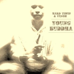 YoungBuddha-Hard Times