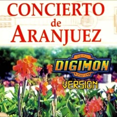 Concierto de Aranjuez (Digimon  Version)