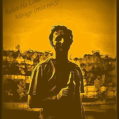 Relax H2 Coke - Mirage (mix No. 5)