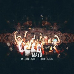 Mayo - Midnight Thrills (Prod.by Nova)