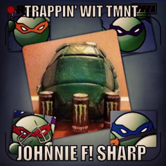 Trappin' With TMNT