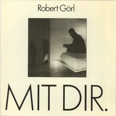 Robert Gorl - Mit Dir - The Elriks REMIX
