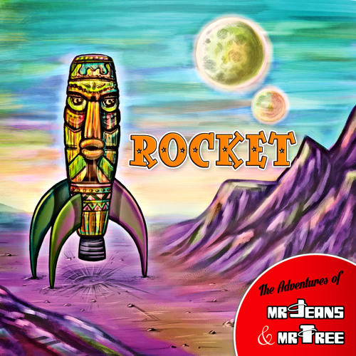 ROCKET (The Adventures of Mr. Jeans & Mr. Tree)