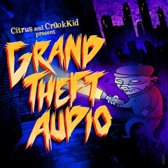 Citrus - Grand Theft Audio (promo mix)