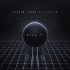 Gravity Feat. Aparillo (Original Mix)