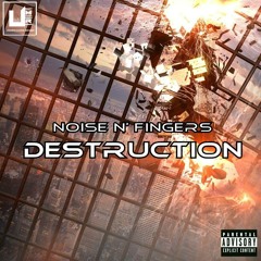 Noise N Fingers - Destruction (Boltt MgCr Remix)