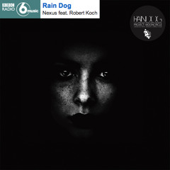 Rain Dog 'Nexus' Featuring Robot Koch (Two Words - Project: Mooncircle, 2013) on BBC 6 Music