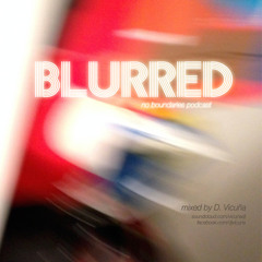 Blurred podcast #1